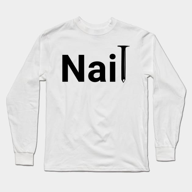 Nail Long Sleeve T-Shirt by CazzyShop